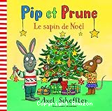 Pip et Prune : Le sapin de Noël