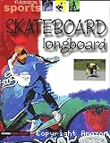 Le skateboard