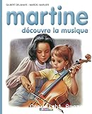 Martine découvre la musique