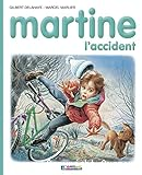 Martine, l'accident