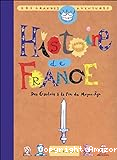 Histoire de France des Gaulois à la fin du Moyen Age