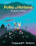 Polka et Hortense