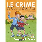 Le crime de Cornin Bouchon