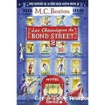 Les Chroniques de Bond Street - tome 2
