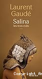 Salina / les trois exils : roman