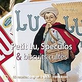 Petits-beurre, spéculoos & biscuits cultes