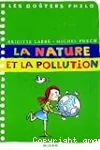 La nature et la pollution