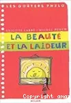 La beauté et la laideur