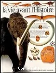 La vie avant l'Histoire
