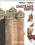 Le temps des châteaux forts