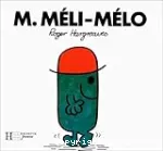 Monsieur Méli-Mélo