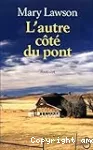 L'autre côté du pont