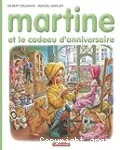 Martine et le cadeau d'anniversaire