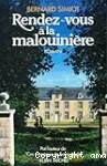 RENDEZ VOUS A LA MALOUINIERE