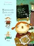 Mademoiselle Zazie a-t'elle un zizi ?