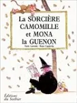 La sorcière Camomille et Mona la guenon