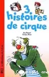 3 histoires de cirque