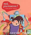 Moi, paresseux ?