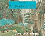 Le pays de Jade