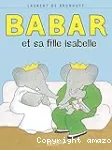 Babar et sa fille Isabelle