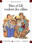 Max et Lili veulent des câlins