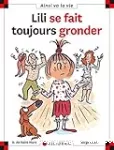 Lili se fait toujours gronder