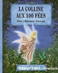 La colline aux 100 fées