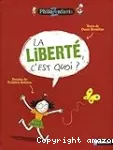 La liberté, c'est quoi ?