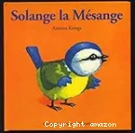 Solange la mésange