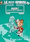 Mais qu'est-ce que tu fabriques ?
