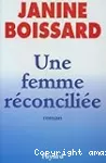 UNE FEMME RECONCILIE