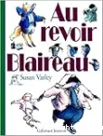 Au revoir, Blaireau