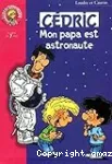 Mon papa est astroaute