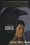 L'oeil du corbeau