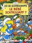 Où se schtroumpfe le Bébé Schtroumpf ?