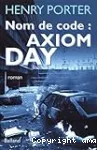 Nom de code : Axiom day