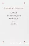 Le Club des incorrigibles optimistes