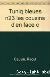 les cousins d'en face