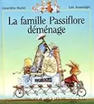 La famille Passiflore déménage