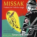 Missak, l'enfant de l'Affiche rouge