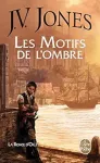 Les motifs de l'ombre