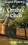 L'ombre du chai