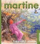 Martine dans la forêt