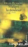 MALGRE LA DOULEUR