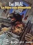 LA FOIRE AUX IMMORTELS