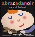 Abracadanoir