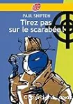 Tirez pas sur le scarabée !