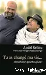 Tu as changé ma vie