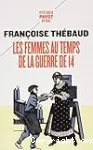 Les femmes au temps de la guerre de 14