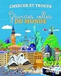 Les grandes villes du monde